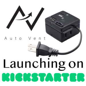 AutoVent Kickstarter Launching Soon
